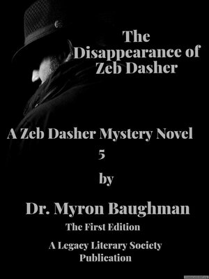 cover image of The Disappearance of Zeb Dasher